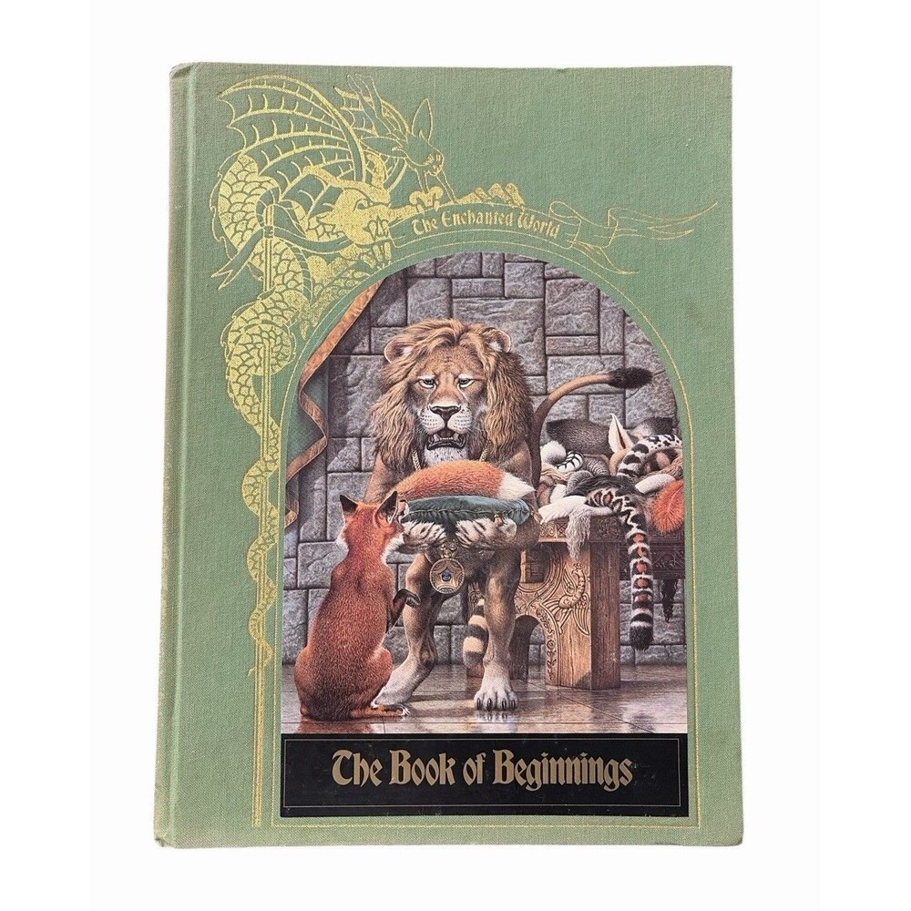 Time Life the Enchanted World: The Book Of Beginnings Cloth Hardcover